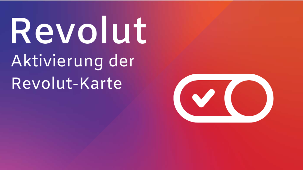 Aktivierung der Revolut Karte