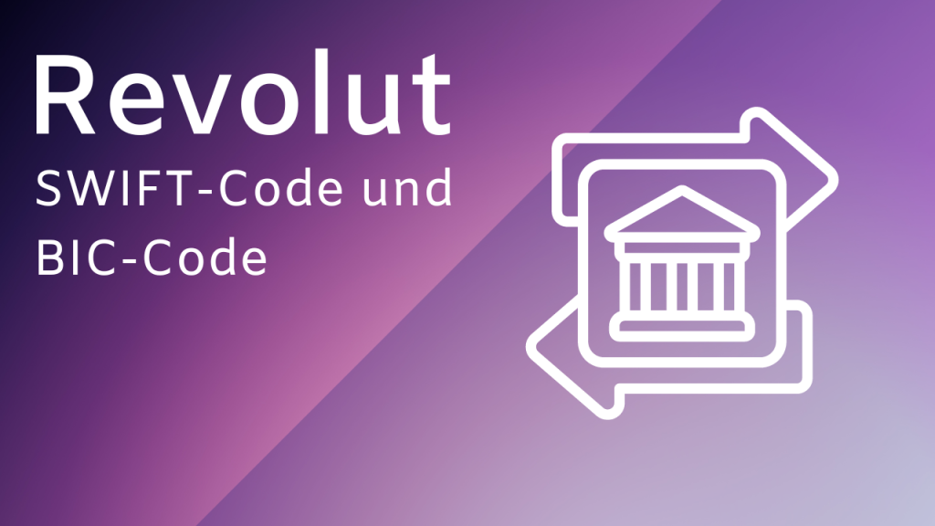 Revolut SWIFT-Code und BIC-Code | Revinfo.de